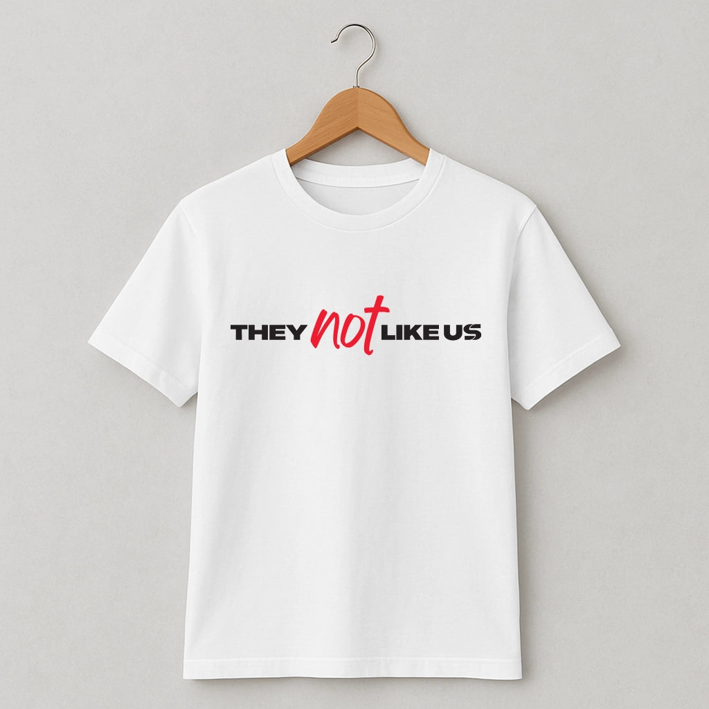 Тениска Not Like Us #8005